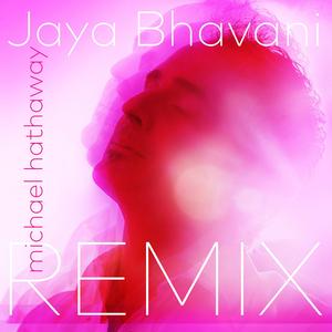 Jaya Bhavani (feat. Tulsi Bloom) (Ben Leinbach Remix)