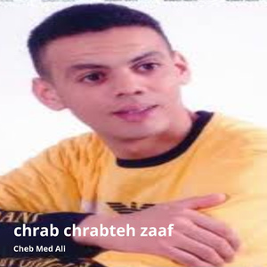 Chrab Chrabteh Zaaf