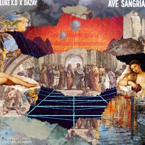 Ave Sangria (feat. Dazay)