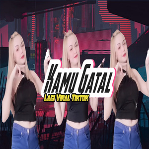 DJ KAMU GATAL (Disko Tanah)