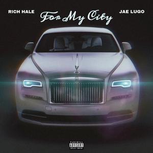 For My City (feat. Jae Lugo)