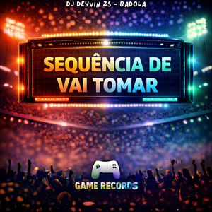 Sequência De Vai Tomar