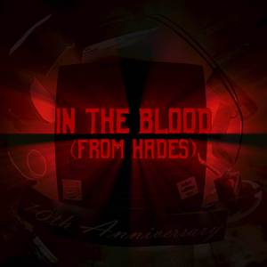 In the Blood (from "Hades")