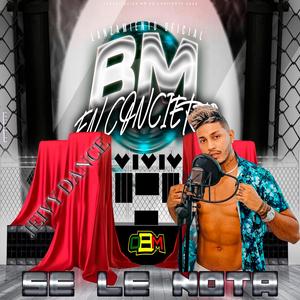 Se Le Nota Jeivy Dance (Canciones Para Dedicar Bm En Concierto) (Original Version)