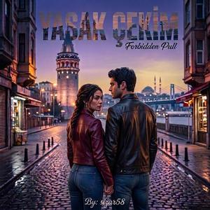 Yasak Çekim | Forbidden Pull