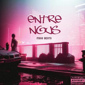 Entre Nous (feat. SS10)