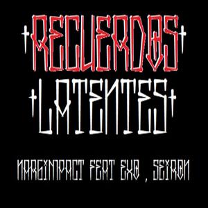Recuerdos latentes (feat. seiron)
