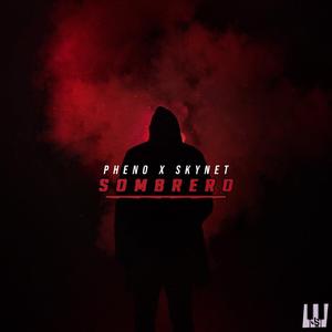 Sombrero (feat. Skynet)