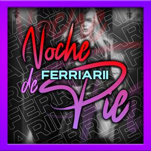 Noche de Pie