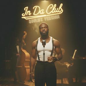 In Da Club (1950's Souls Version)