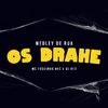 Mc Foguinho BKS - Os Drake