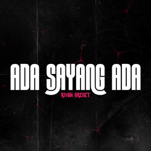 Ada Sayang Ada