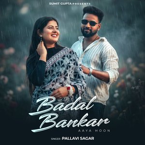 Badal Bankar Aaya Hoon