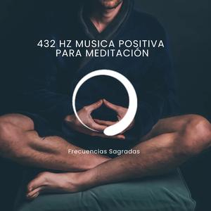 432 Hz Musica positiva para meditación, Pt. 8
