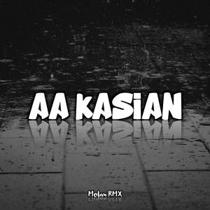 Aa Kasian (Remix)