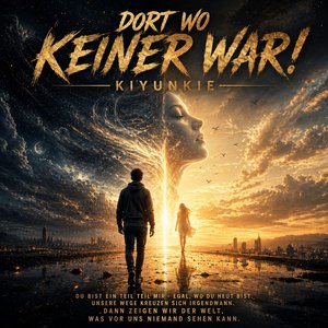 Dort Wo Keiner War!