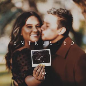 Entrusted