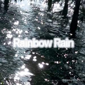 Rainbow Rain