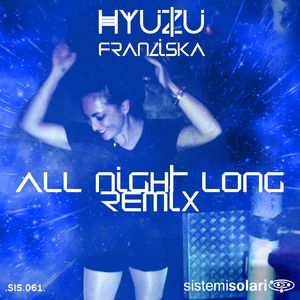 All Night Long (Sole Infinito vs. Fra.Gile Remix)