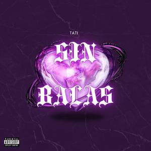 SIN BALAS