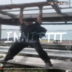 innit
