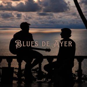 Blues De Ayer