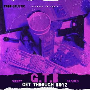 G.T.B (Get Thru Boyz) (Re-Release)