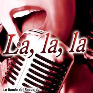 La, La, La