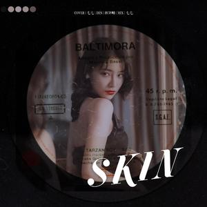 SKIN（翻自 THE9-许佳琪）