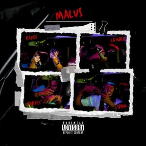 MALUS (feat. La Mala, Banos & Donfly)