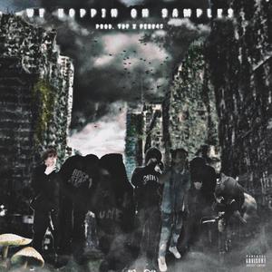 we hoppin on samples? (feat. romajins!, adn!, ai2grimy, luhcee, licutta & prk)