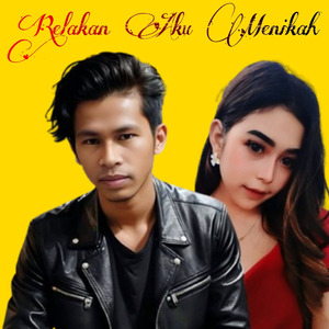 Relakan Aku Menikah (Remastered 2024)