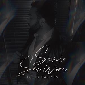 Səni Sevirəm