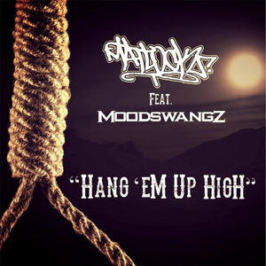 Hang Em Up High (feat. Moodswangz)