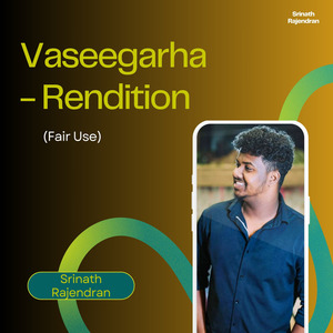 Vaseegarha - (Rendition (Fair Use))