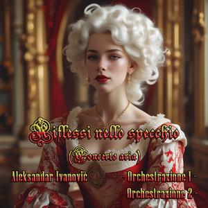 Riflessi nello specchio (Concerto aria) (Orchestrazione 2)