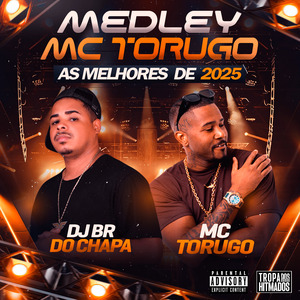 Medley Mc Torugo - As Melhores de 2025