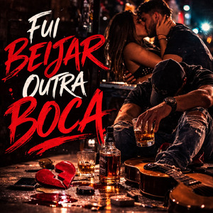 Fui beijar outra boca