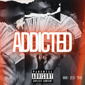 Addicted (feat. AG)