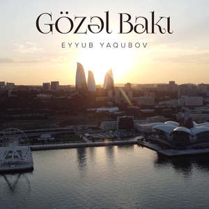 Gözəl Bakı