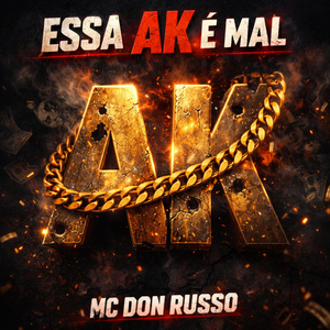 Essa AK é Mal