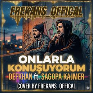 Onlarla Konuşuyorum (CoveRap)
