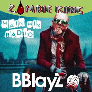 Zombie King (Main Mix Radio)