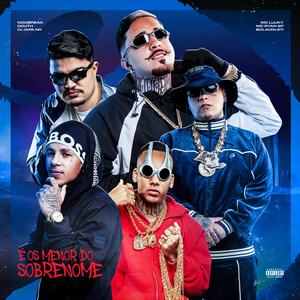 É os Menor do Sobrenome (feat. MC Ryan SP & Douth!)