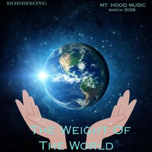 THE WEIGHT OF THE WORLD