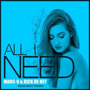 All I Need (Remundo Remix)