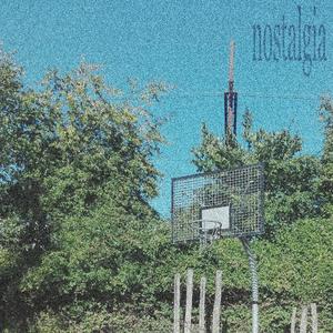 nostalgia (feat. LIL KUUDERE)