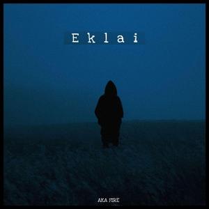Eklai (feat. AkaFire)