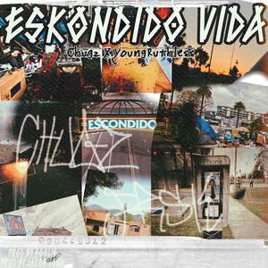 EsKondido Vida (feat. Young Ruthless)