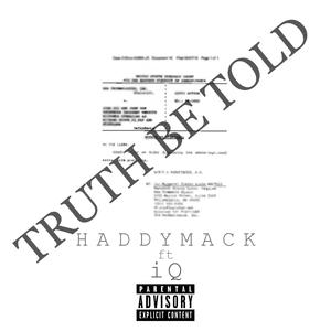 TRUTH BE TOLD (feat. iQ)